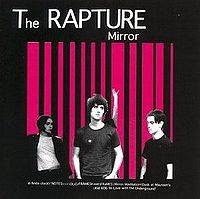 The Rapture : Mirror